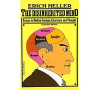 Disinherited Mind: Essays In Modern German Literature And Thought