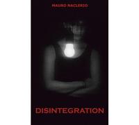 Disintegration