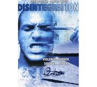 Disintegration