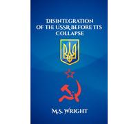 Disintegration of the USSR Before Its Collapse