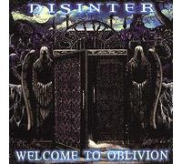 Disinter - Welcome to Oblivion [Import]