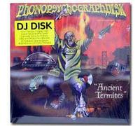 Disk the Phonosycograph - Ancient Termites