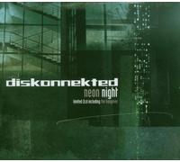 Diskonnekted - Neon Night-Ltd [Import]