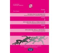 Dislessia-disgrafia. Azione 2-3-4. Motricità. Percezione. Memoria. Materiali per la prevenzione, valutazione, trattamento abilitativo dei disordini funzionali