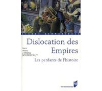Dislocation des empires Les perdants de l'histoire - Pur - Presses Universitaires Rennes - broché - Essai
