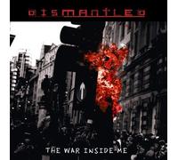 Dismantled - War Inside Me [New CD]