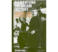 Dismantling the Dream Factory, Film Europa: German Cinema in an International Context Hester Baer (Auteur)