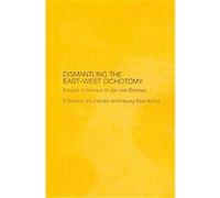 Dismantling the East-west Dichotomy Joy Hendry (Auteur)