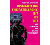 Dismantling The Patriarchy, Bit By Bit