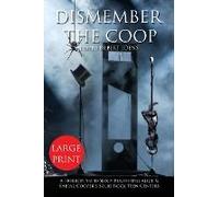 Dismember The Coop