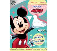 Disney 100 Mickey et ses amis - Joue et colorie - Tout sur Mickey - Livre de coloriage et jeux avec stickers et figurines - Dès 4 ans