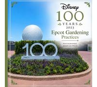 Disney 100 Years 2023 Epcot Gardening Practices: Photographer: Mariah Fred