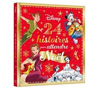 DISNEY - 24 histoires pour attendre Noël