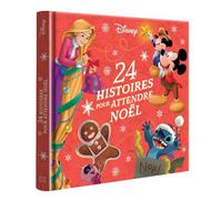 DISNEY - 24 Histoires pour attendre Noël - Hors Série - Walt Disney - Hachette Disney - cartonné - Album jeunesse