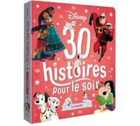 DISNEY - 30 Histoires pour le soir - La famille Walt Disney (Auteur)