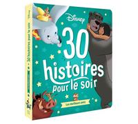 DISNEY - 30 Histoires pour le Soir - Meilleurs amis - Walt Disney - Hachette Disney - cartonné - Album jeunesse
