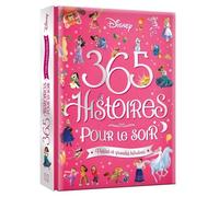 DISNEY - 365 Histoires pour le Soir - Petites et Grandes Héroïnes