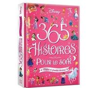 DISNEY - 365 Histoires pour le Soir - Petites et Grandes Héroïnes