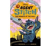 Disney Agent Stitch: The Menace At The Mall