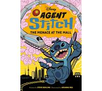 Disney Agent Stitch: The Menace at the Mall - Steve Behling - Random House/Disney - ebook (ePub) - Livre