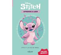 Disney. Aprende a leer con letra MAYÚSCULA - Stitch y la voz de Ángel: Una historia de Stitch