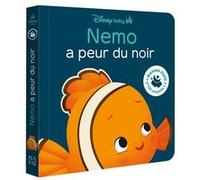 DISNEY BABY - Bonne nuit, p'tit coquin ! - Nemo a peur du noir