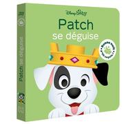 DISNEY BABY - Bonne nuit, p'tit coquin ! - Patch se déguise - Les 101 Dalmatiens - Walt Disney - Hachette Disney - cartonné - Album jeunesse