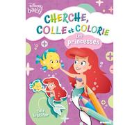 Disney Baby - Cherche, colle et colorie - Les princesses - Livre de coloriage avec stickers - Dès 3 ans