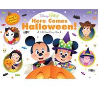 Disney Baby Here Comes Halloween!: A Lift-the-Flap Book