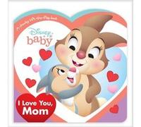 Disney Baby I Love You Mom by Disney Books & Illustrated by Jerrod Maruyama Disney Books Illustrated by Jerrod Maruyama (Auteur)