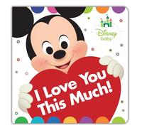 Disney Baby I Love You This Much!