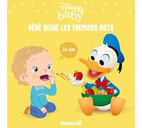 Disney Baby - Langue des signes - Bébé signe les premiers mots - Livre cartonné pour apprendre à signer - Bébés dès 6 mois