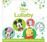 Disney Baby Lullaby by Various Artists [Audio CD] NEUF