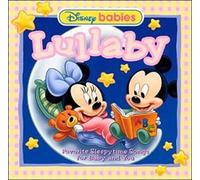 Disney Baby Lullaby: Favorite Sleepytime Songs For Baby And You