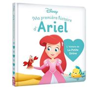 DISNEY BABY - Ma Première Histoire d'Ariel, L'histoire de La Petite Sirène - Walt Disney - Hachette Disney - cartonné - Album jeunesse