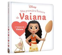 DISNEY BABY - Ma Première Histoire de Vaiana, L'histoire du film