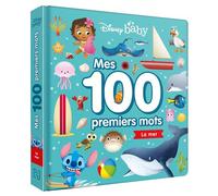 DISNEY BABY - Mes 100 Premiers mots - La mer - Walt Disney - Hachette Disney - cartonné - Album éveil dès la naissance