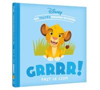 DISNEY BABY - Mes toutes Premières Histoires - Grrr fait le lion !