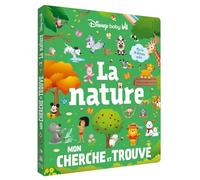 DISNEY BABY - Mon Cherche et Trouve - La Nature - Plus de 90 éléments à trouver