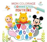 Disney Baby - Mon coloriage gommettes feutrine - Livre de coloriage avec gommettes en feutrine - Dès 3 ans