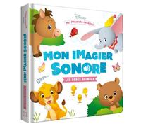 DISNEY BABY - Mon Imagier Sonore - Les bébés animaux - Walt Disney - Hachette Disney - cartonné - Document jeunesse