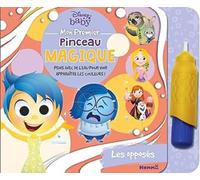 Disney Baby - Mon premier pinceau magique - Les opposés - Livre avec pinceau magique - Peinture propre - Dès 18 mois