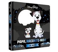 DISNEY BABY - Papa, Raconte-moi la nuit ! - Les 101 Dalmatiens, spécial Noir et Blanc