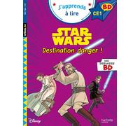 Disney BD CE1 - Star Wars - Destination danger ! - Isabelle Albertin - Hachette Education - broché - Scolaire / Universitaire