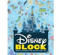 Disney Block Magical Moments for Fans of Every Age by Abrams Appleseed Abrams Appleseed (Auteur)
