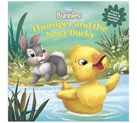 Disney Bunnies: Thumper And The Noisy Ducky