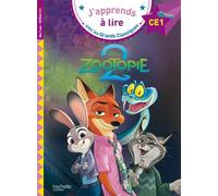 Disney - CE1 Zootopie 2 - Clara Morena-Beuken - Hachette Education - broché - Scolaire / Universitaire