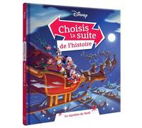 DISNEY - Choisis la suite de l'histoire - Mickey et le Mystère de noël - Walt Disney - Hachette Disney - cartonné - Album jeunesse