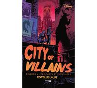 Disney City of Villains - Episode 2