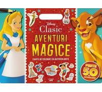 Disney. Clasic: Aventuri magice. Carte de colorat cu autocolante